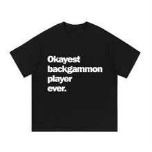 Load image into Gallery viewer, Okayest Backgammon Essential Cotton T-Shirt
